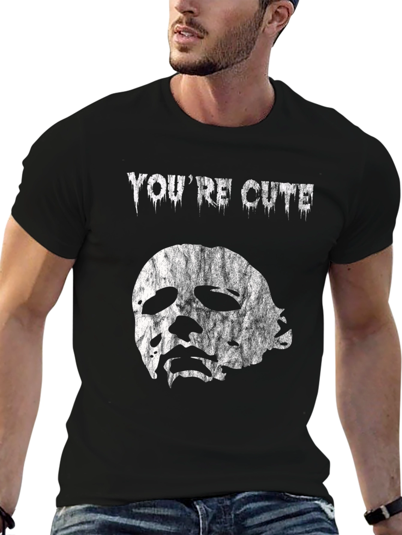 Youre Cute Halloween T-Shirt - Michael Myers