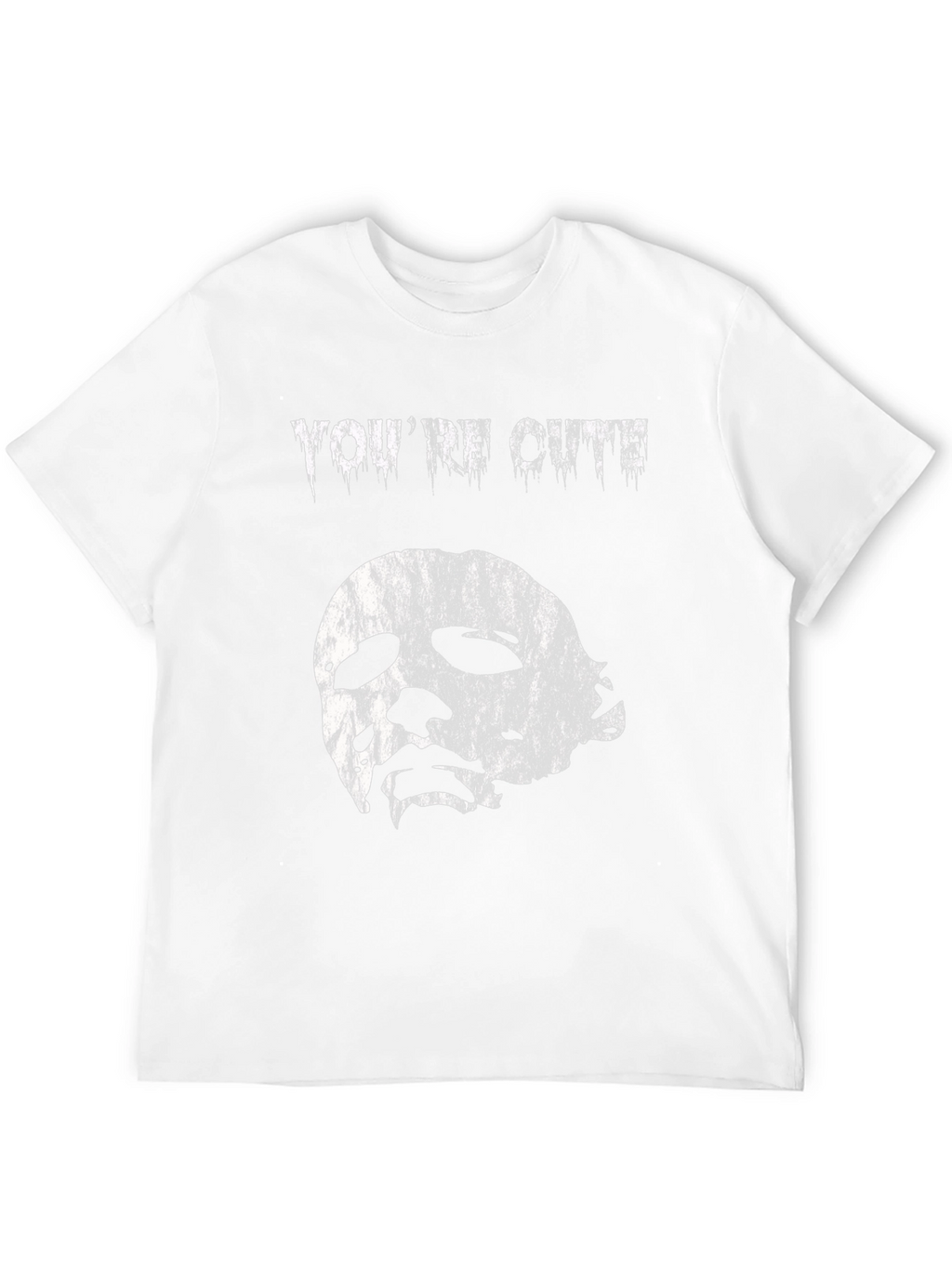 Youre Cute Halloween T-Shirt - Michael Myers