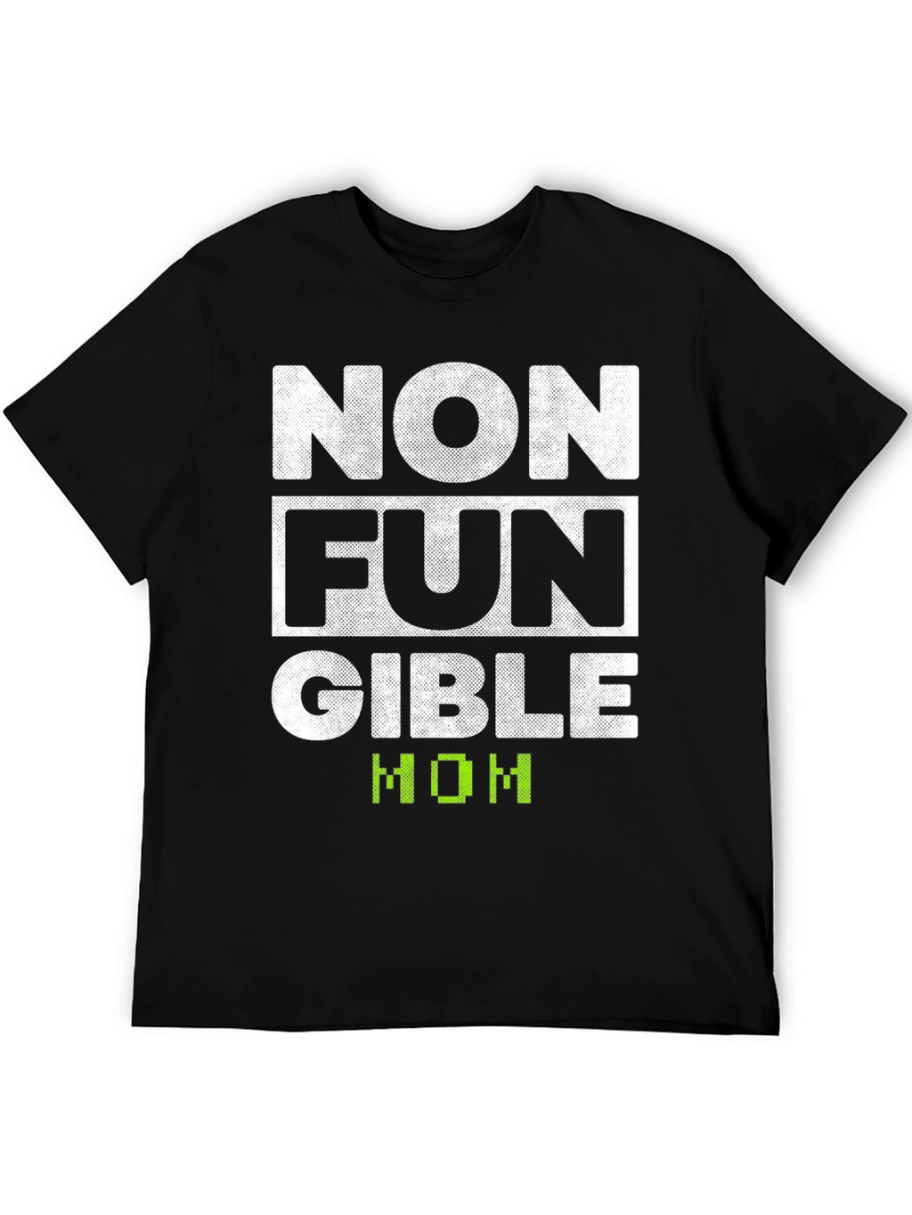 Non Fungible Mom T-Shirt Novelty Tee