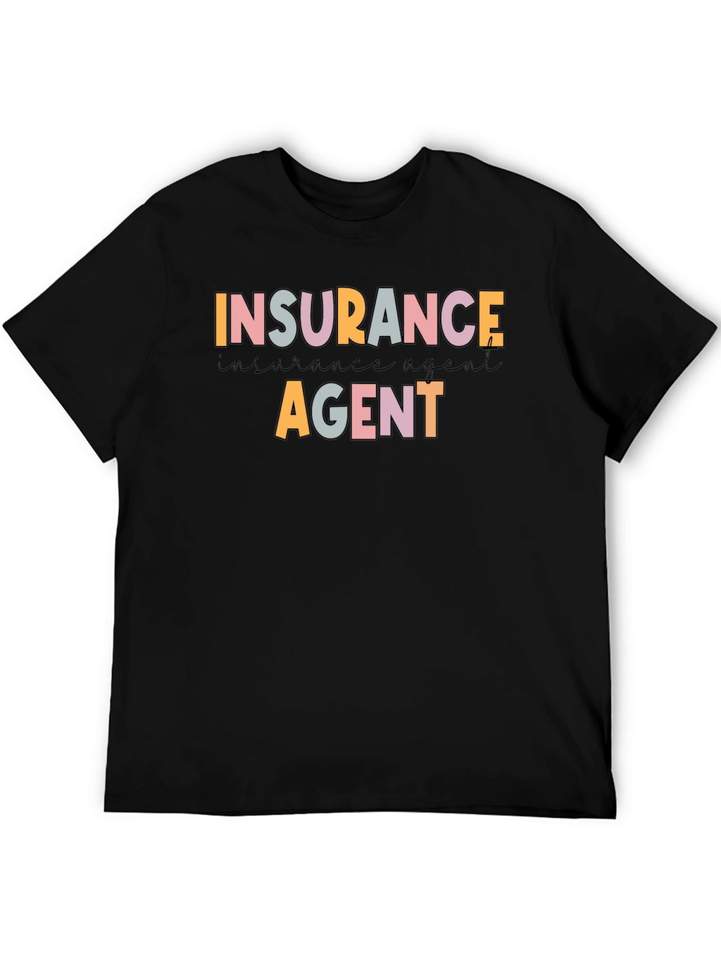 Insurance Agent Graphic T-Shirt