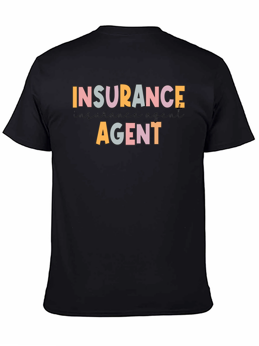Insurance Agent Graphic T-Shirt