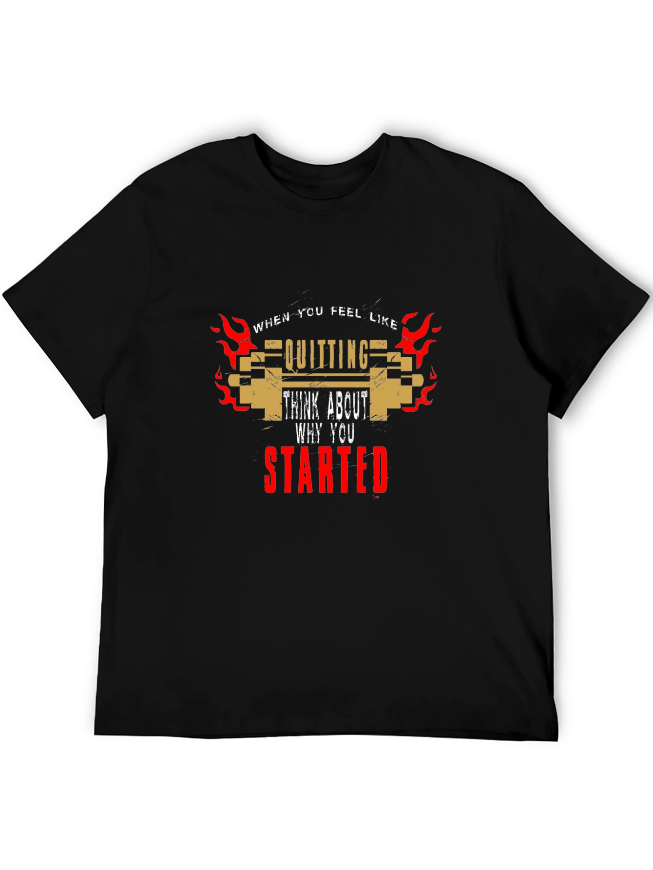 Motivational T-Shirt: Never Quit Keep Going