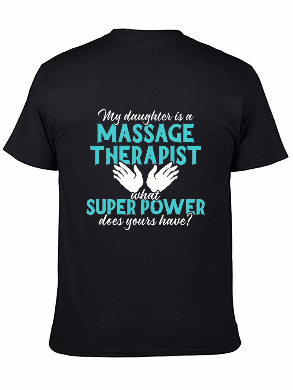 Massage Therapist Superpower Tee