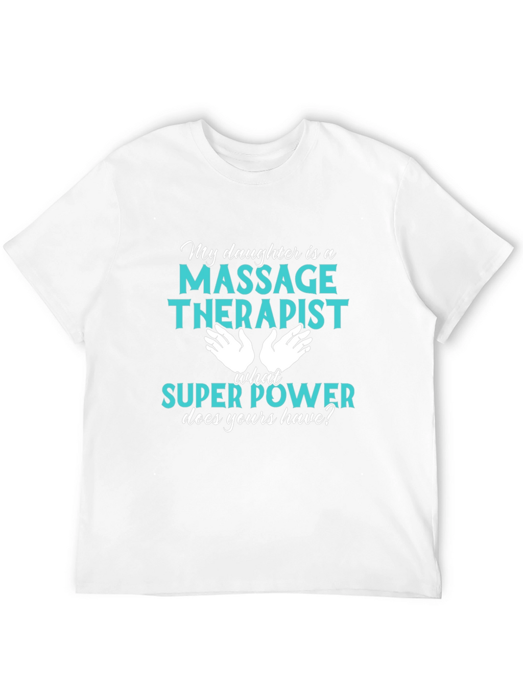 Massage Therapist Superpower Tee
