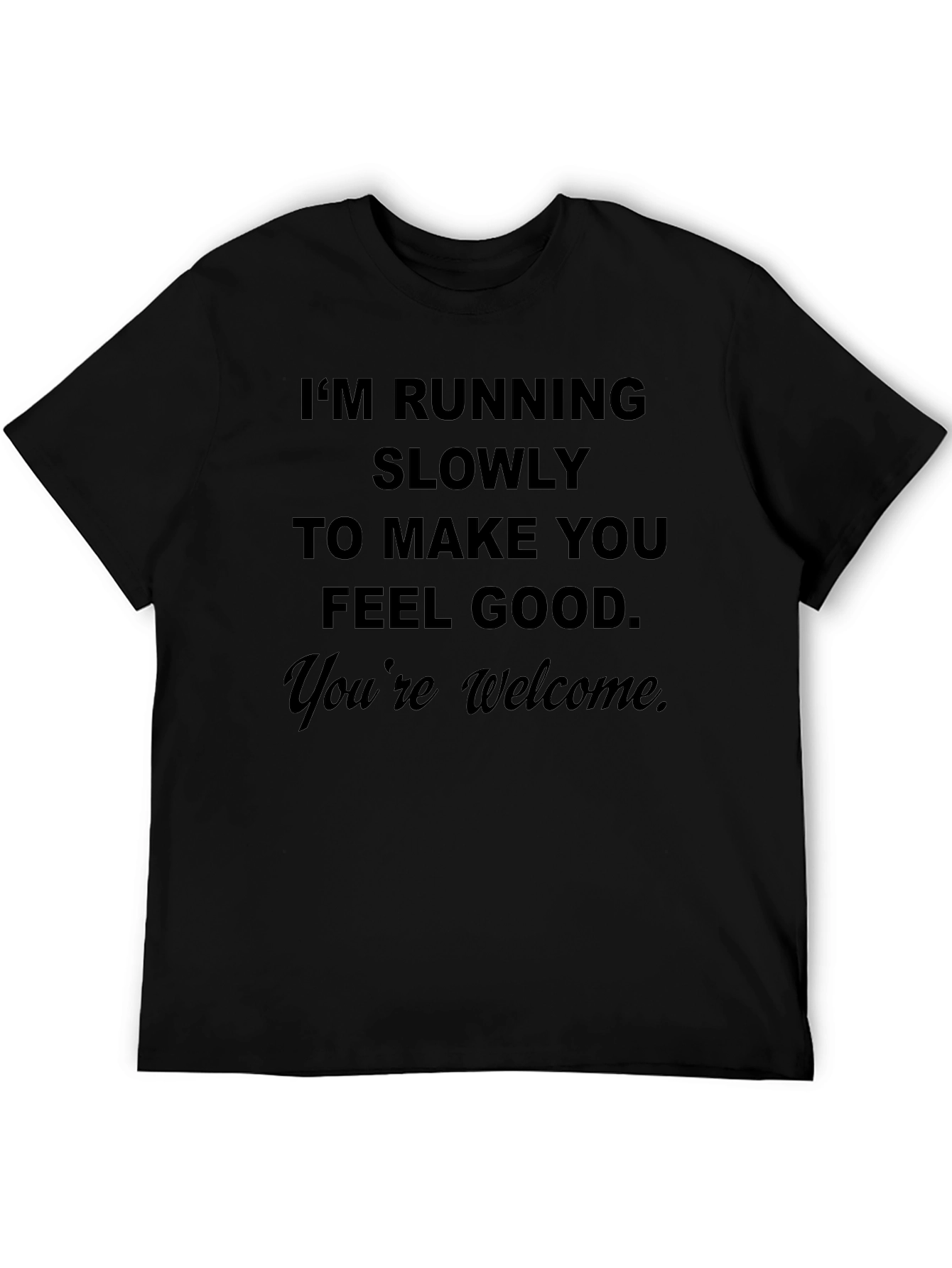 Funny Running Slogan T-Shirt