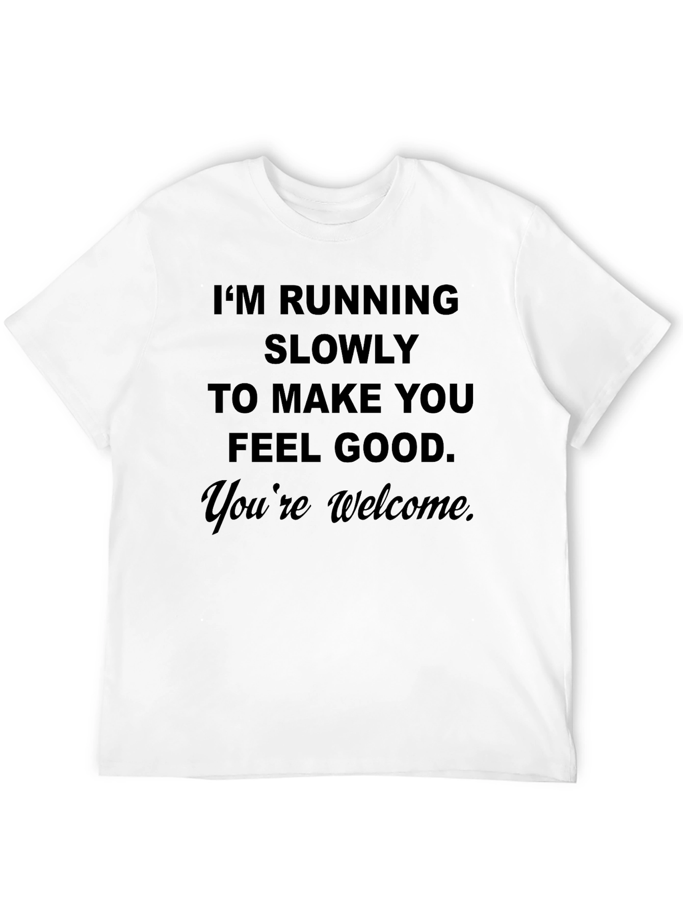 Funny Running Slogan T-Shirt