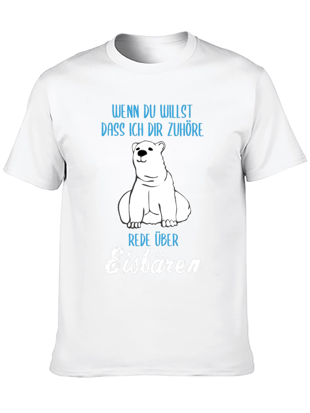 Funny German Polar Bear T-Shirt - Eisbären