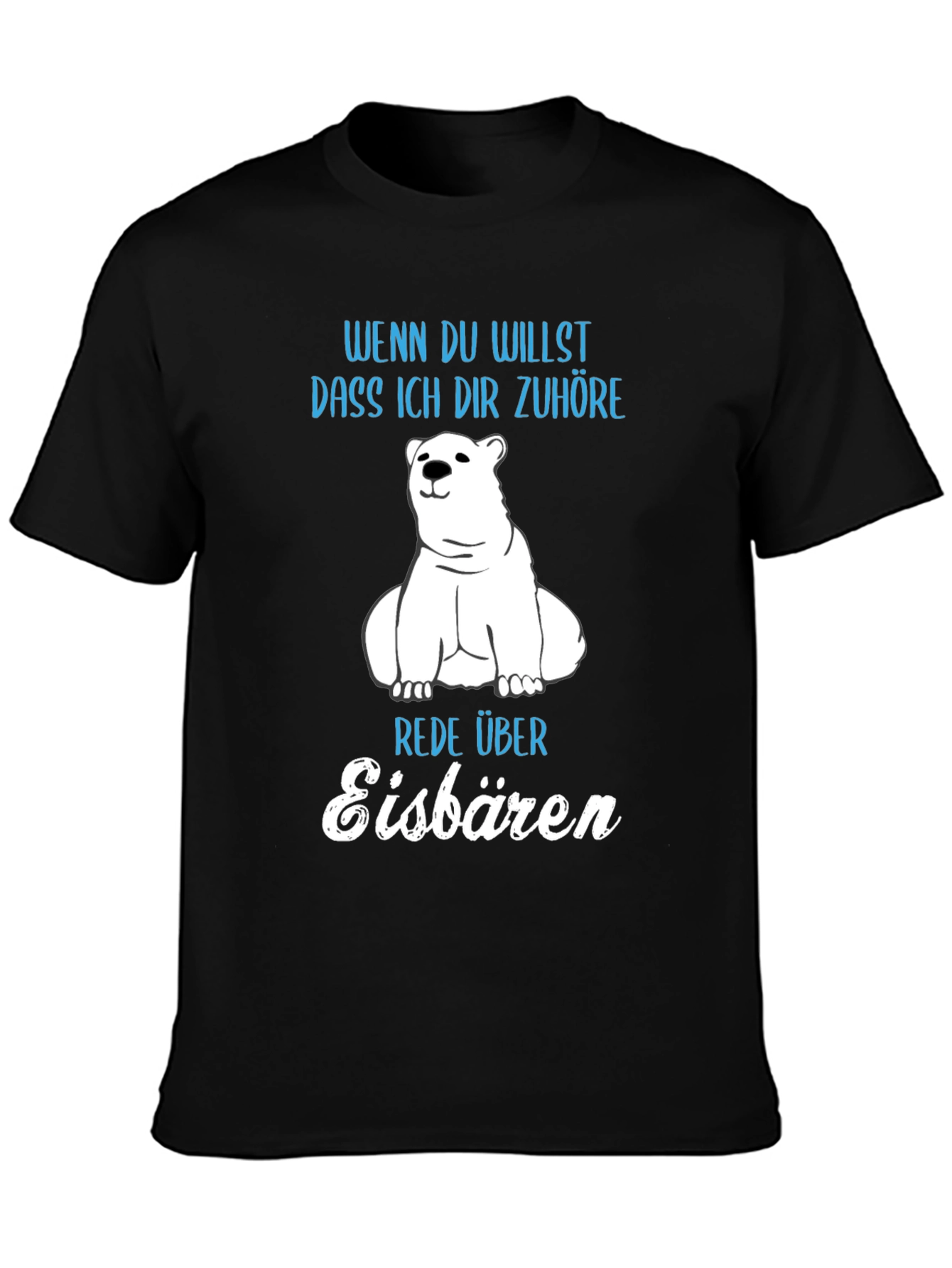 Funny German Polar Bear T-Shirt - Eisbären
