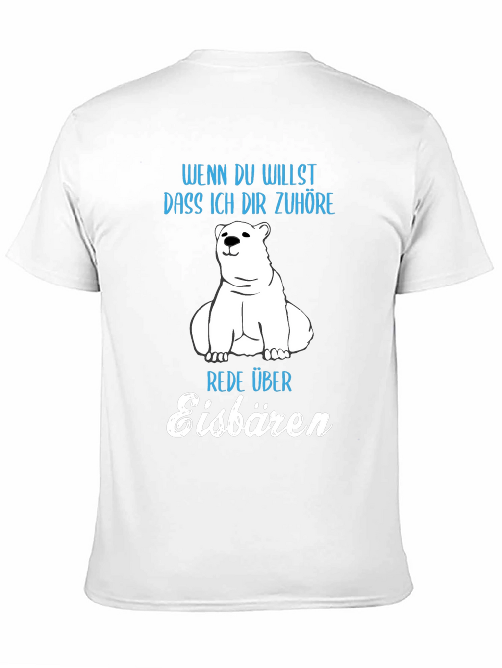 Funny German Polar Bear T-Shirt - Eisbären