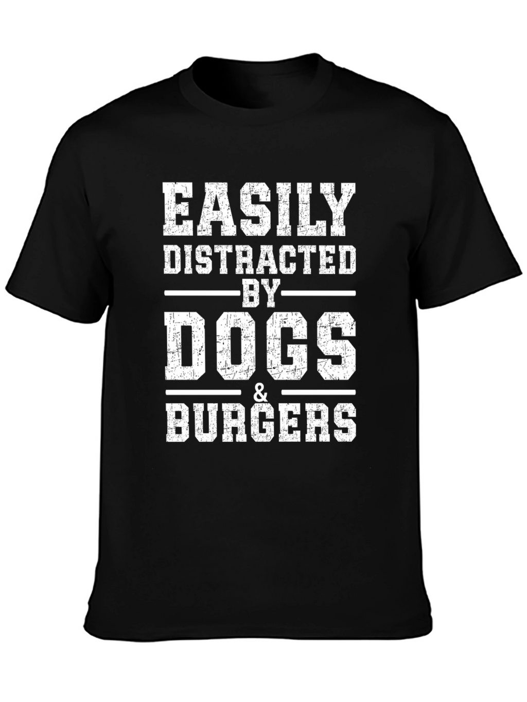 Easily Distracted by Dogs & Burgers T-Shirt – Funny Graphic Tee