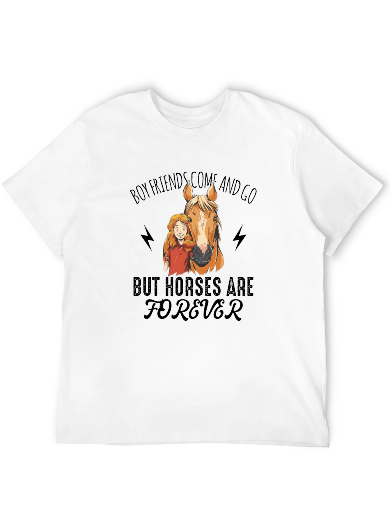 Horse Lover T-Shirt - Boyfriends Come and Go
