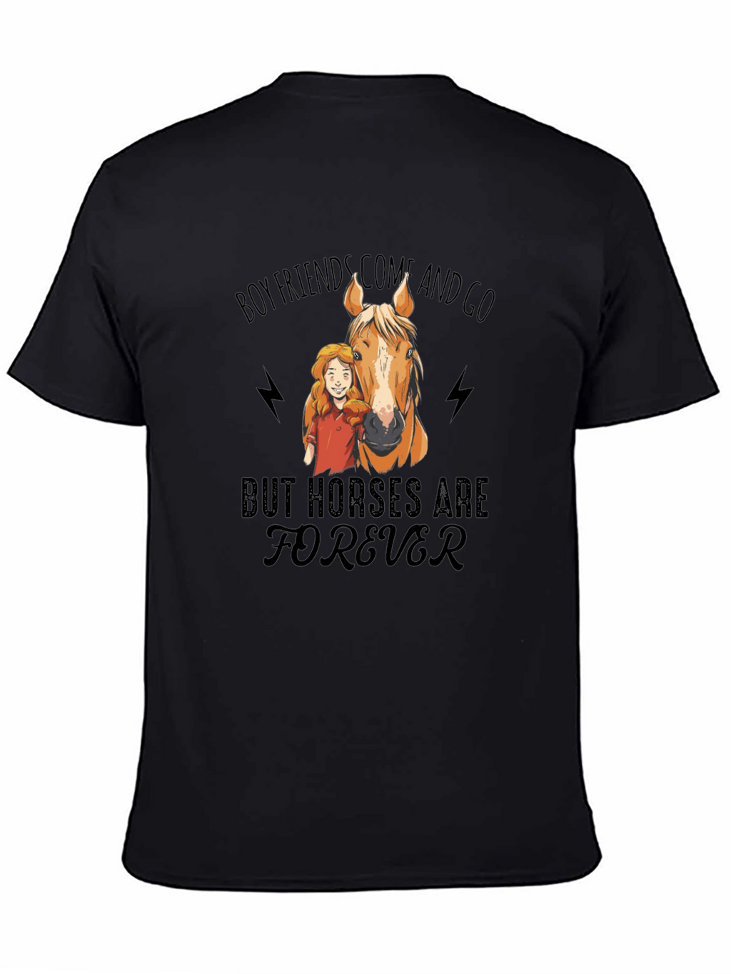 Horse Lover T-Shirt - Boyfriends Come and Go