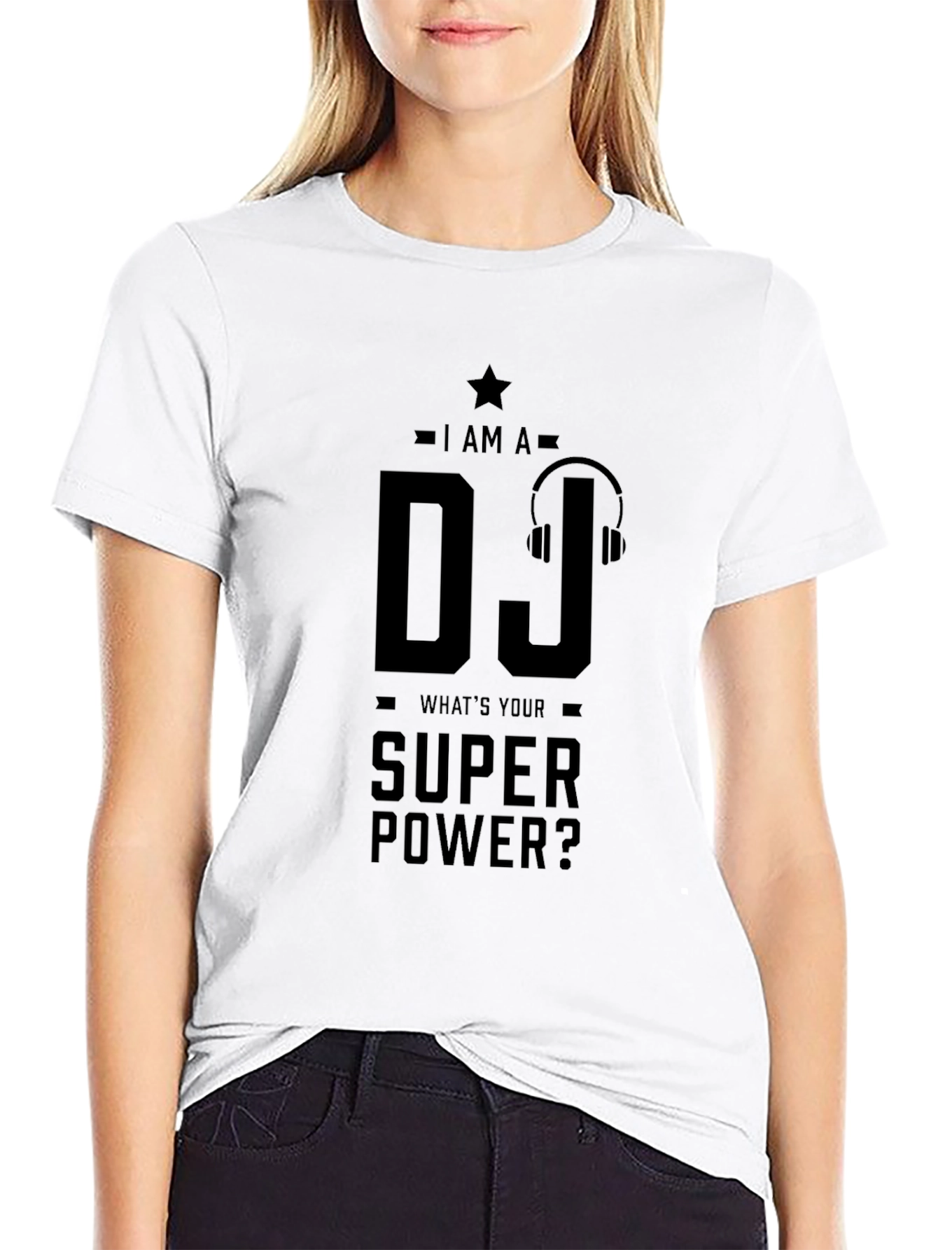 I AM A DJ Whats Your Super Power? T-Shirt