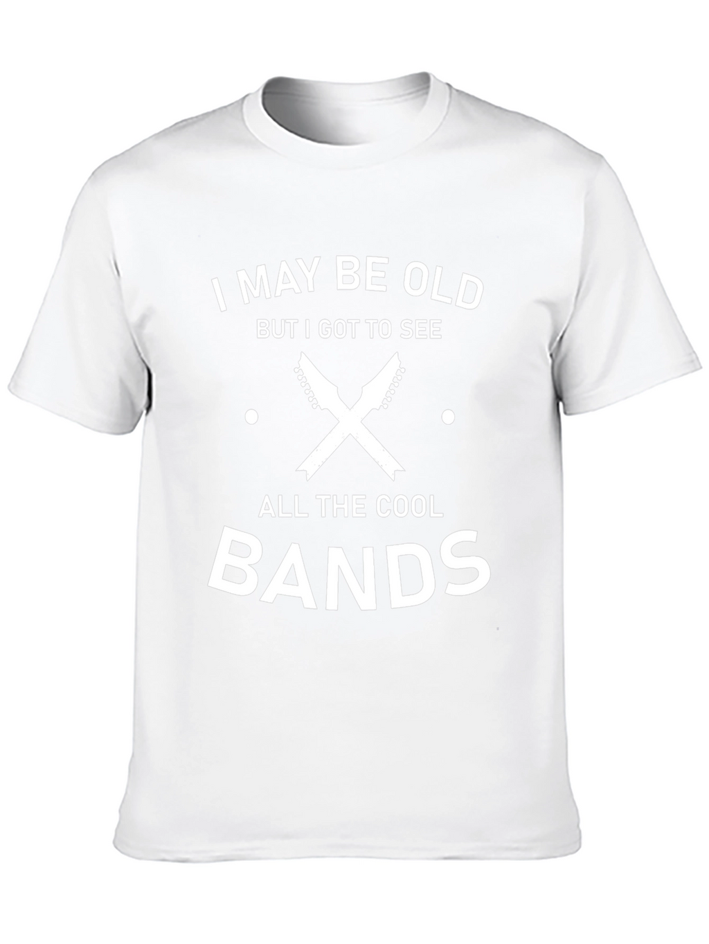 I May Be Old Cool Bands Graphic T-Shirt