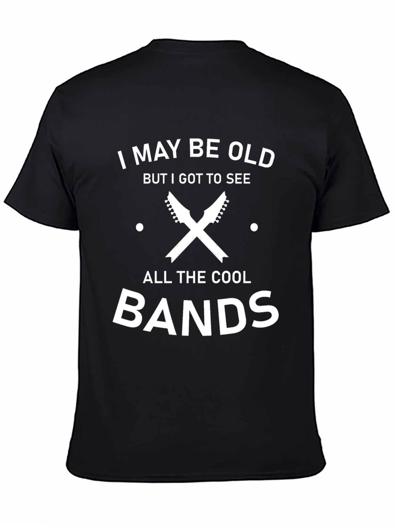 I May Be Old Cool Bands Graphic T-Shirt