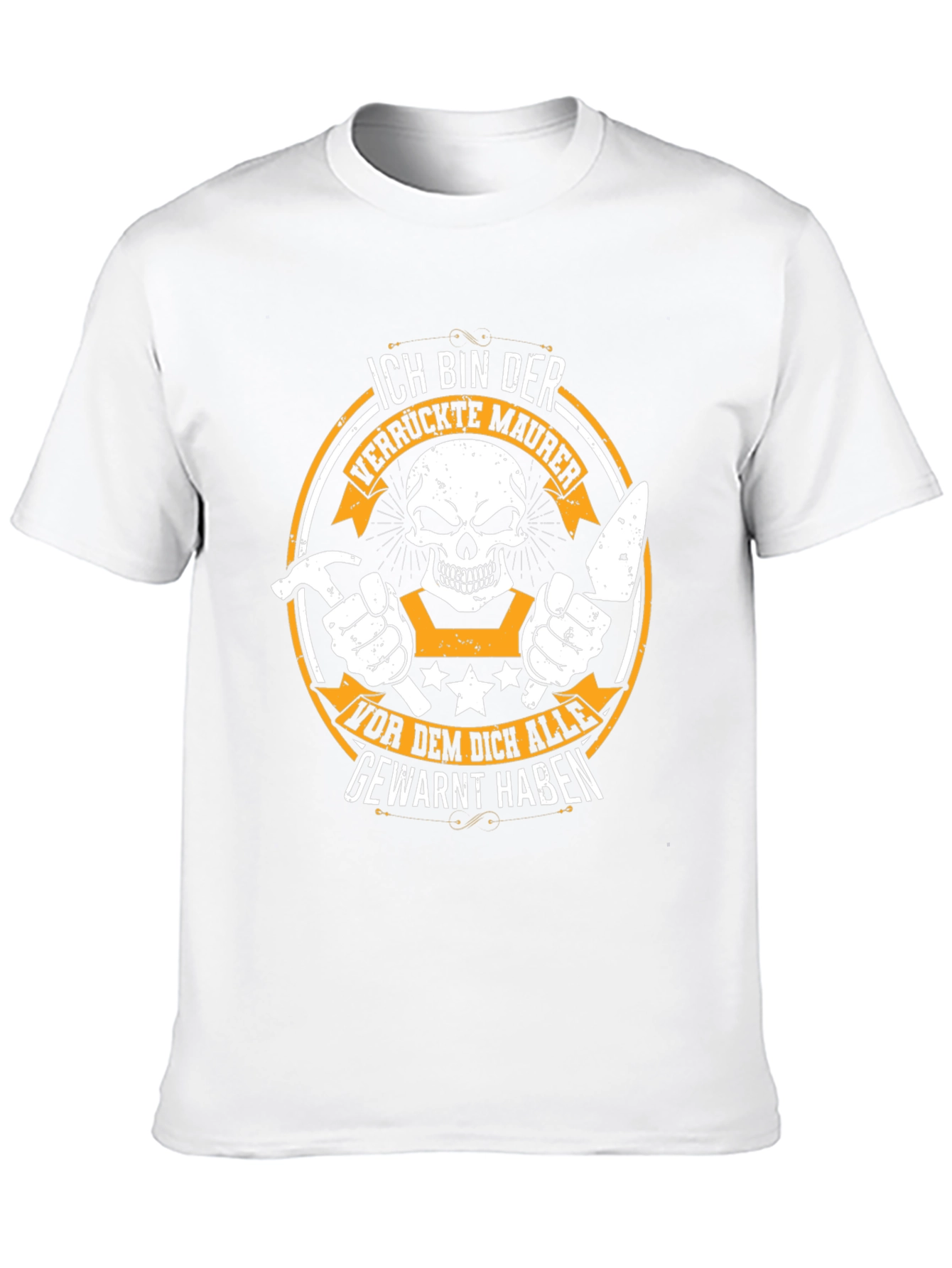 Ich Bin Der Verrückte Maurer T-Shirt