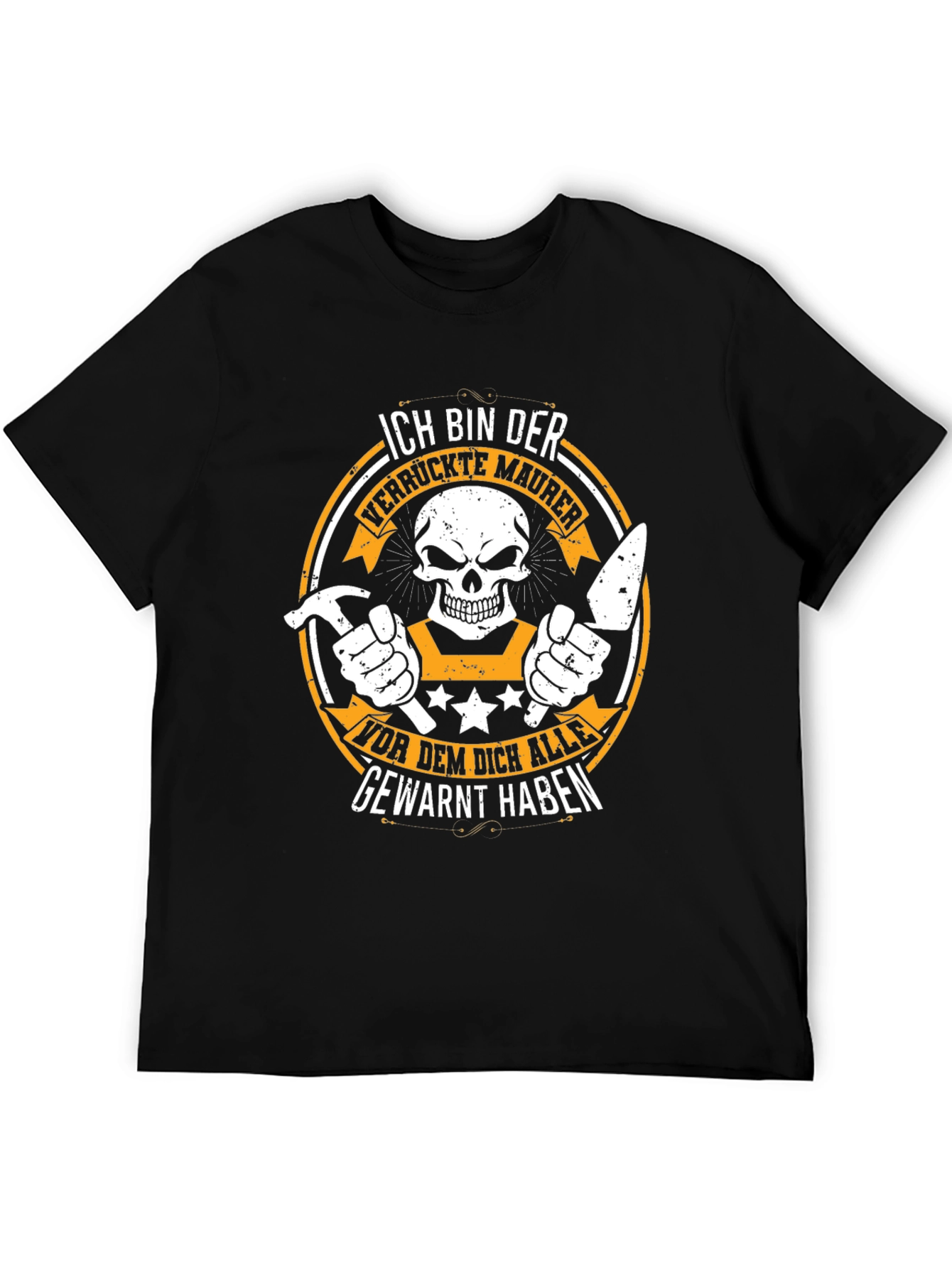 Ich Bin Der Verrückte Maurer T-Shirt