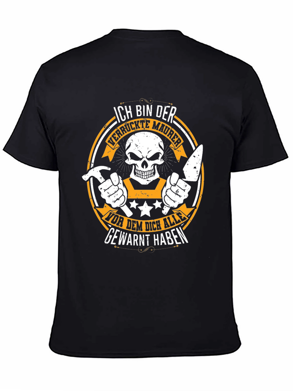 Ich Bin Der Verrückte Maurer T-Shirt