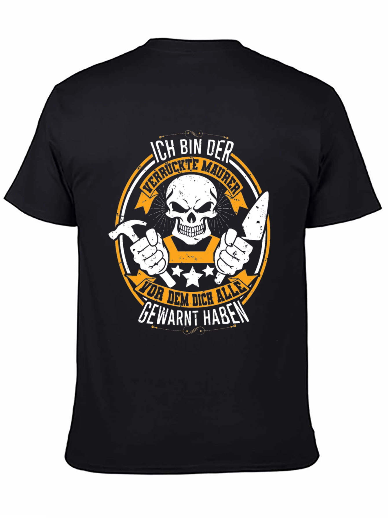Ich Bin Der Verrückte Maurer T-Shirt