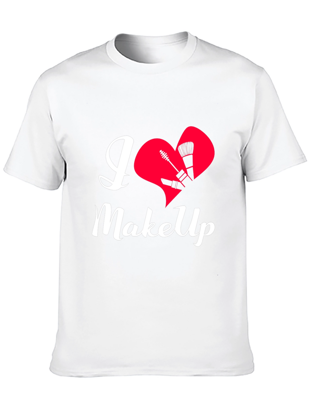 I Love Makeup T-Shirt - Stylish Beauty Tee