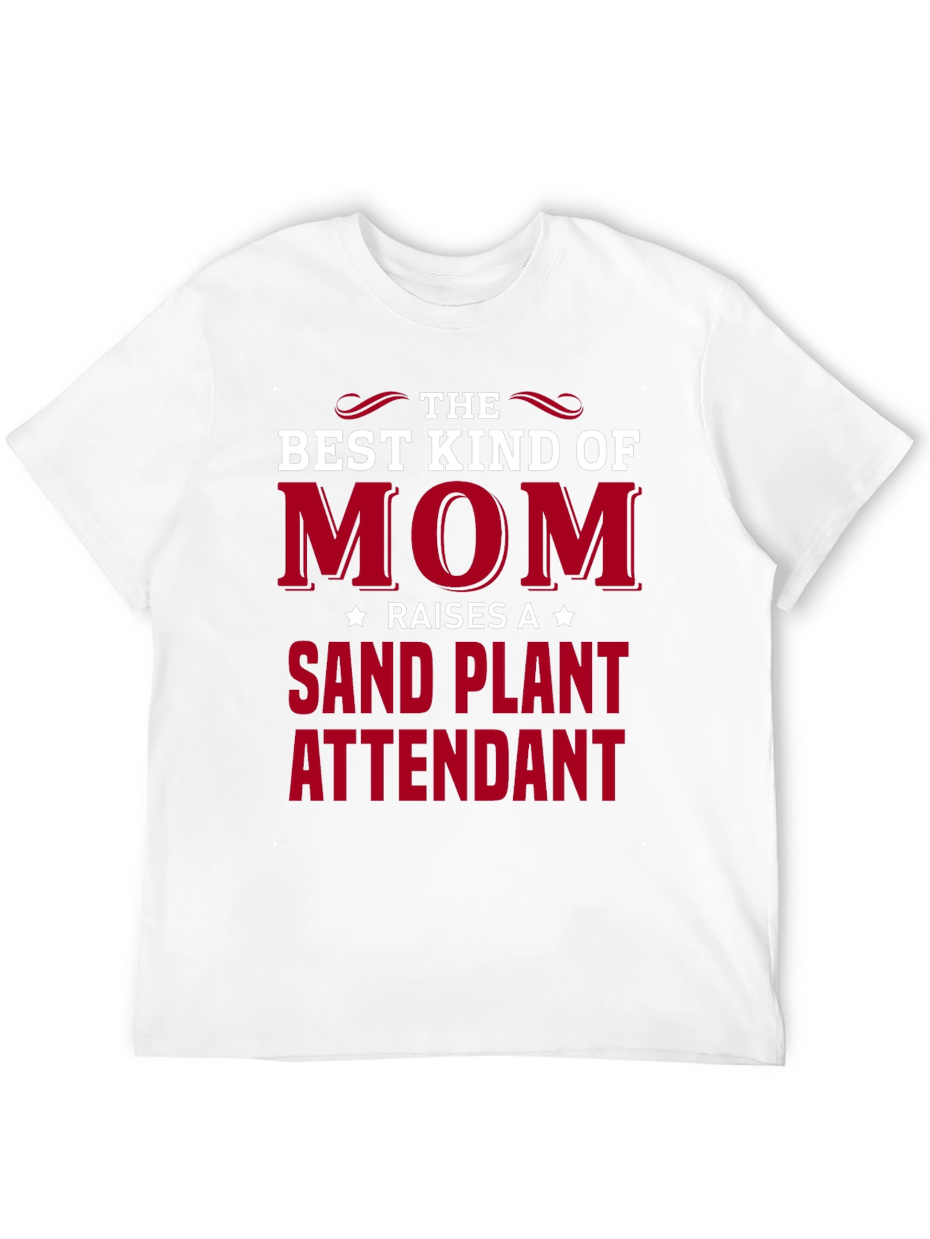 Best Kind of Mom Sand Plant Attendant T-Shirt