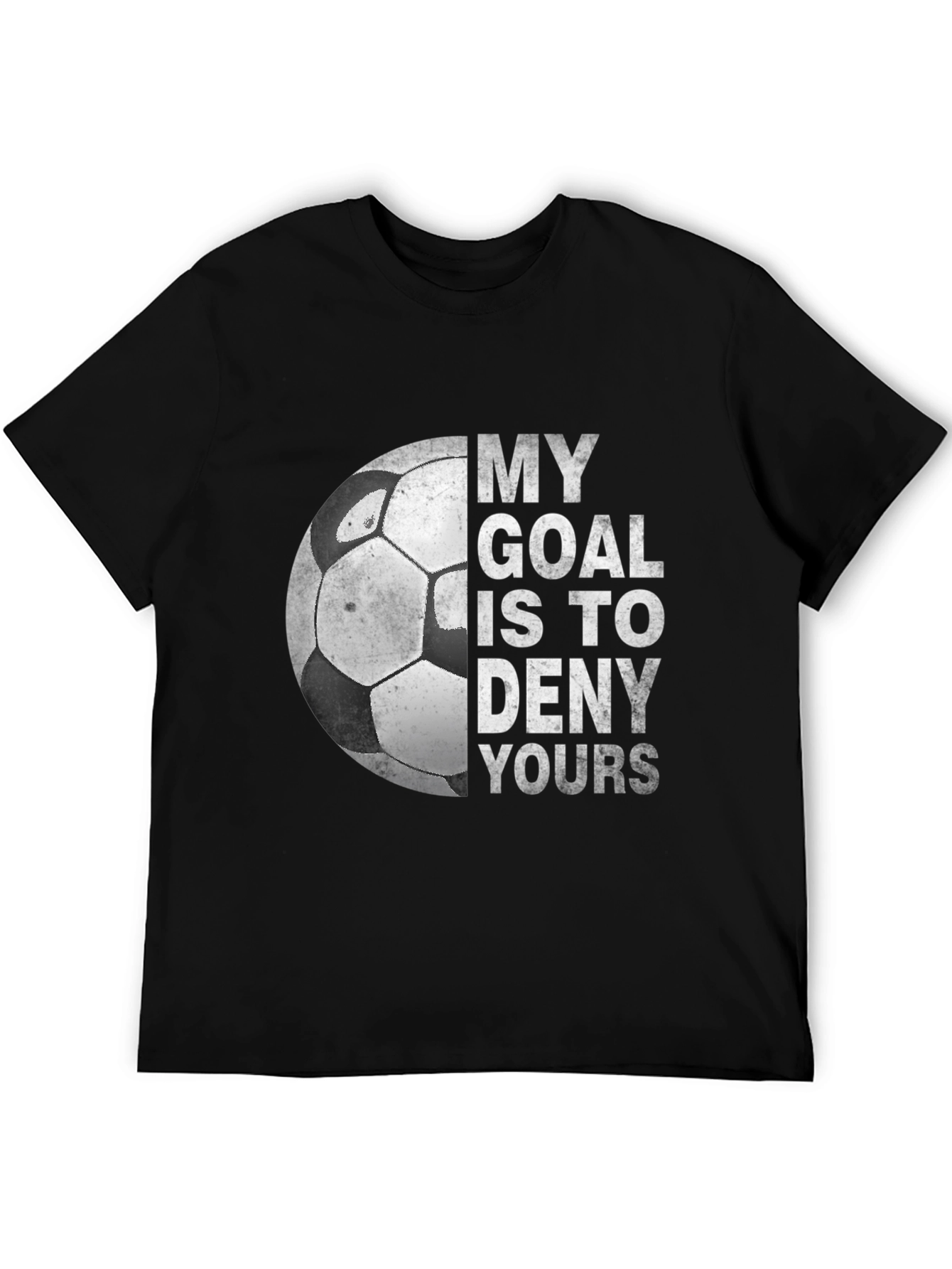 My Goal Is To Deny Yours T-Shirt