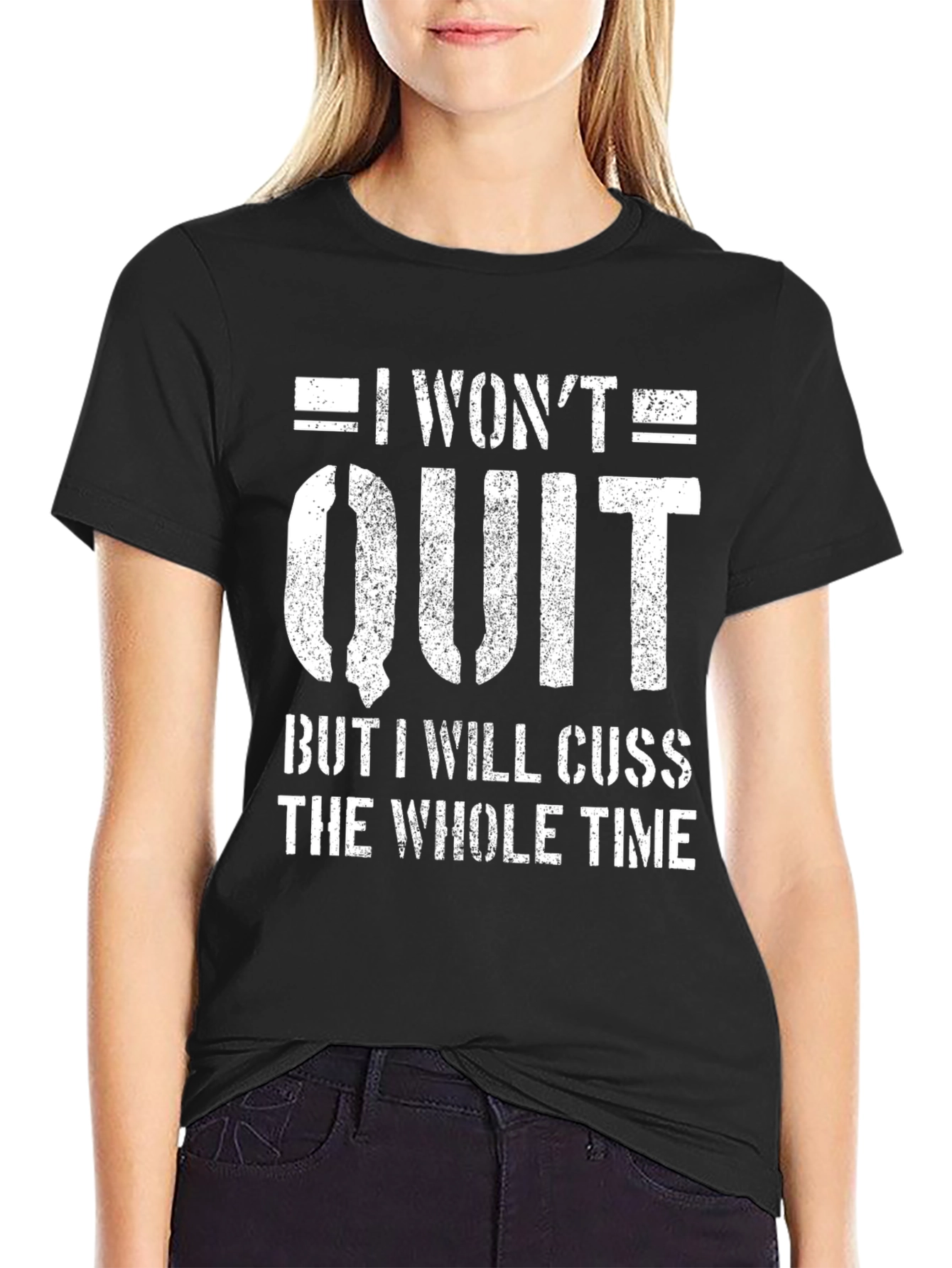 I Wont Quit Mens Graphic Tee - Funny Workout Motivation