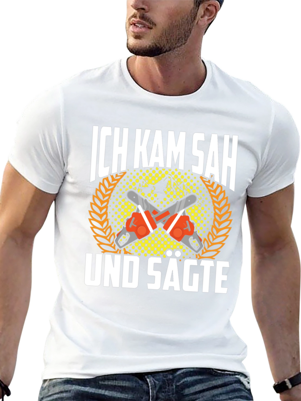 Ich Kam Sah Und Sagte T-Shirt Chainsaw Shirt