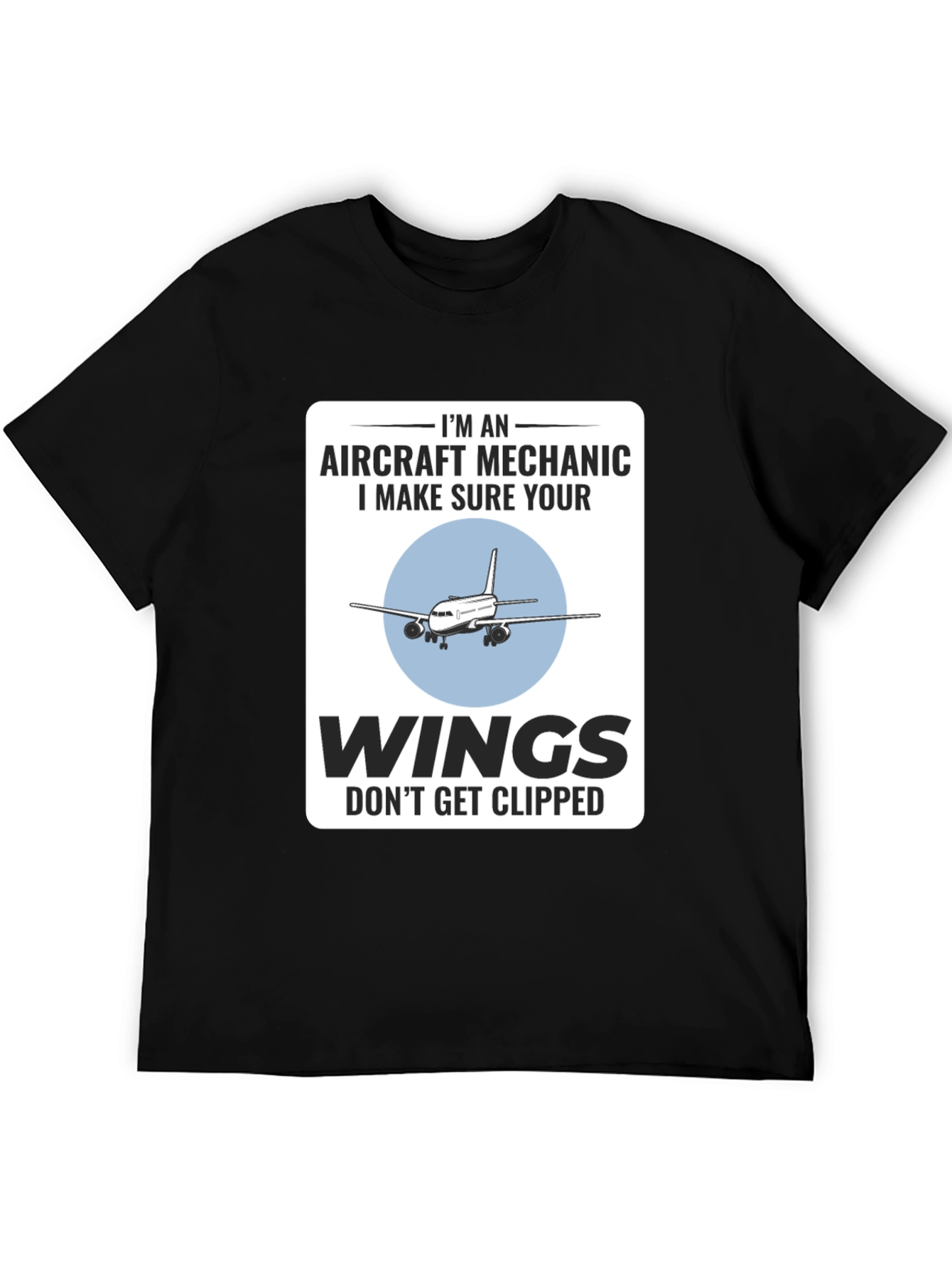 Aircraft Mechanic Funny T-Shirt - Aviation Wings