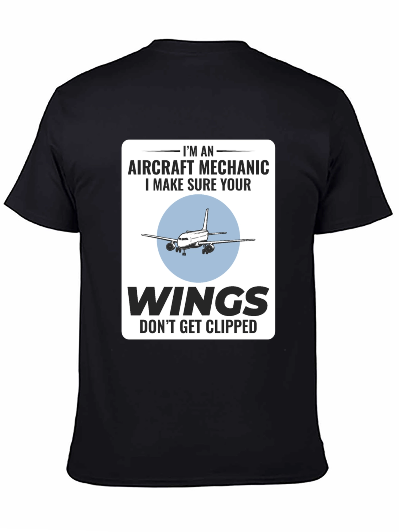 Aircraft Mechanic Funny T-Shirt - Aviation Wings