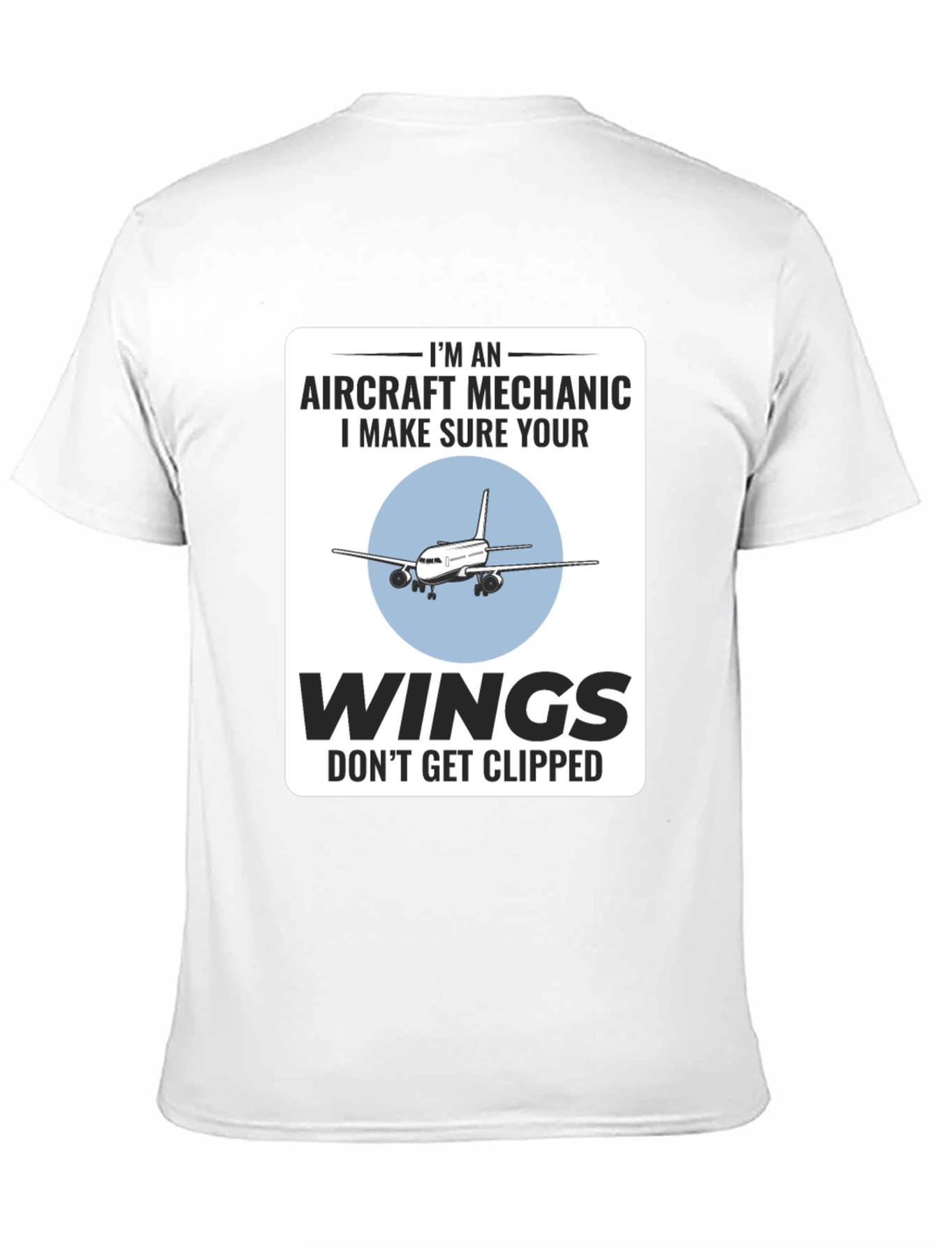 Aircraft Mechanic Funny T-Shirt - Aviation Wings
