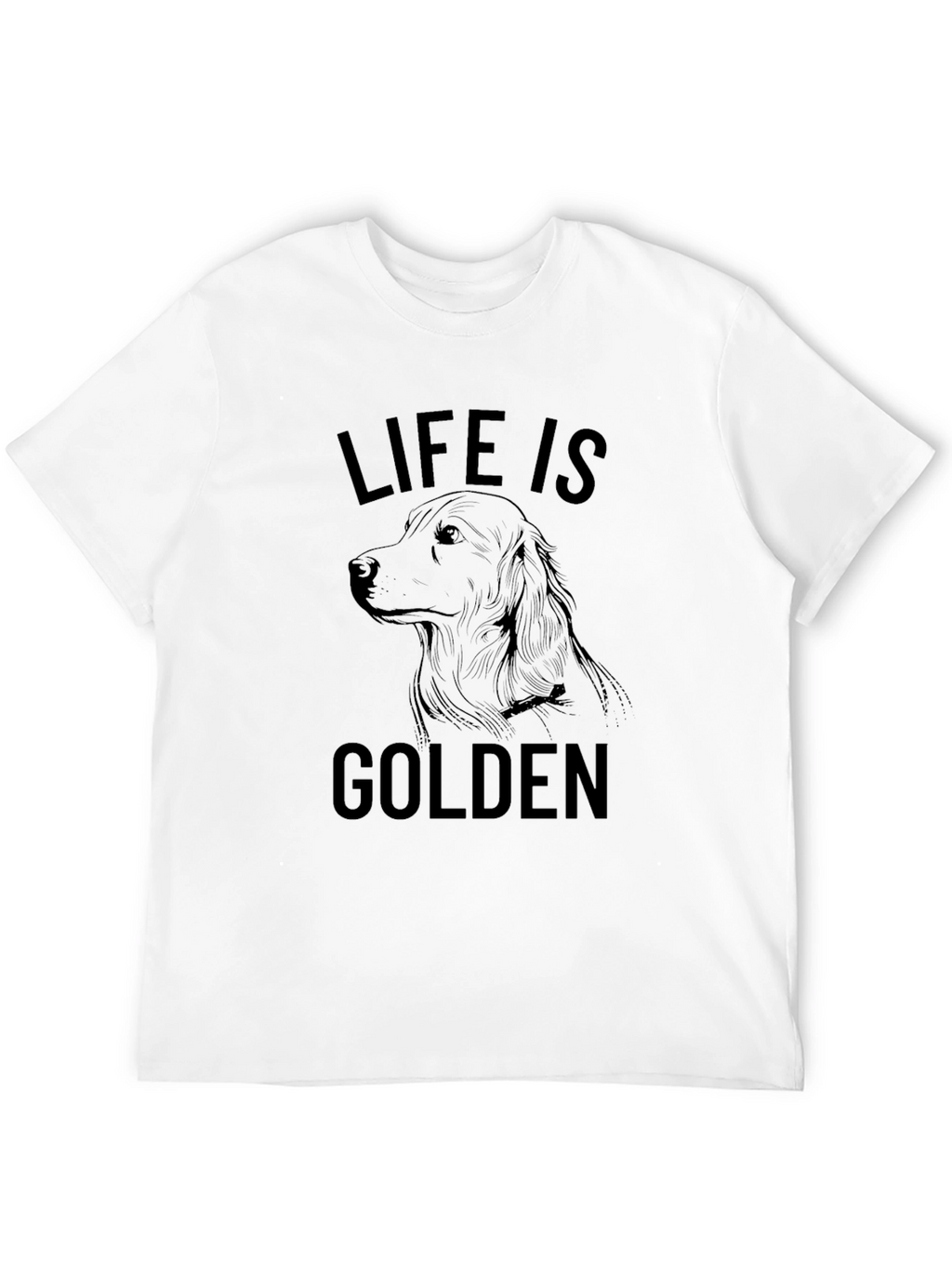 Life Is Golden Retriever T-Shirt – Dog Lover Graphic Tee