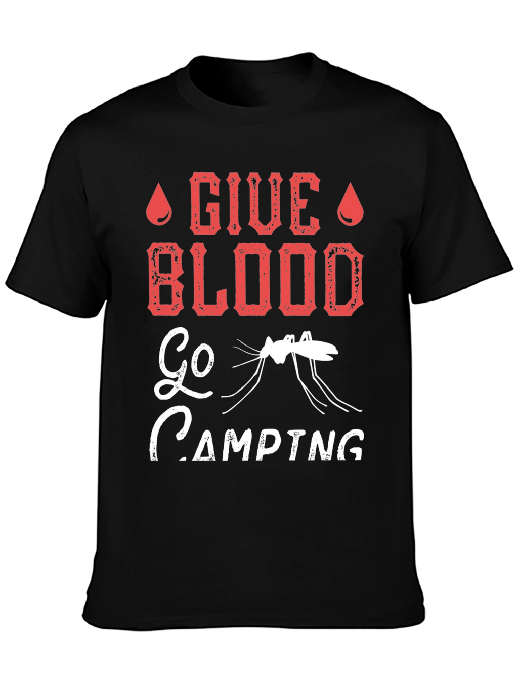 Give Blood Go Camping Graphic T-Shirt