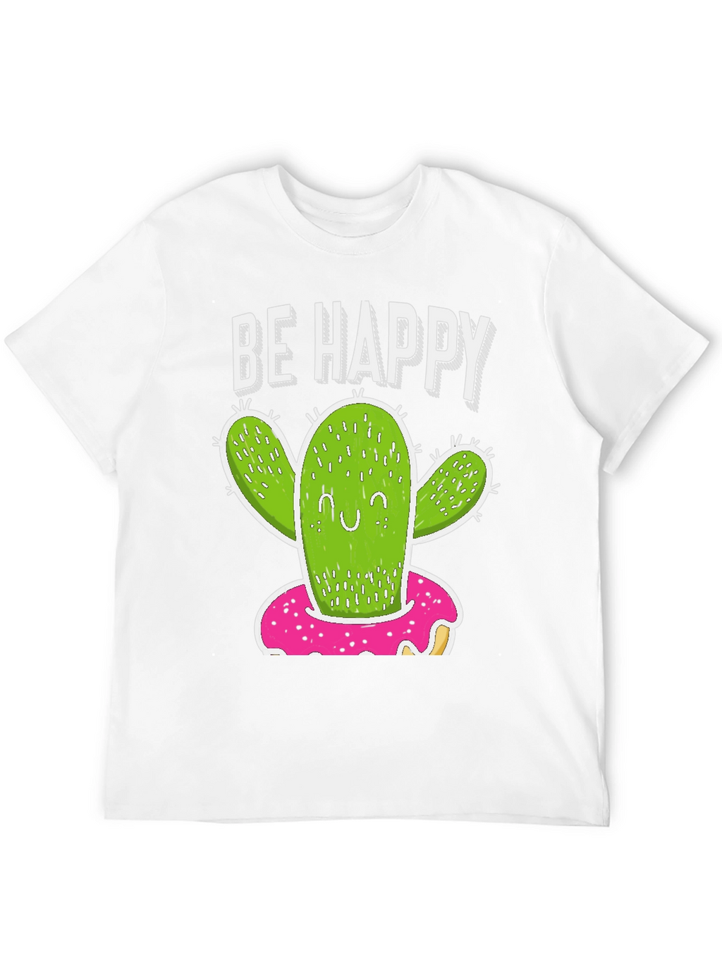 Be Happy Cactus Donut T-Shirt