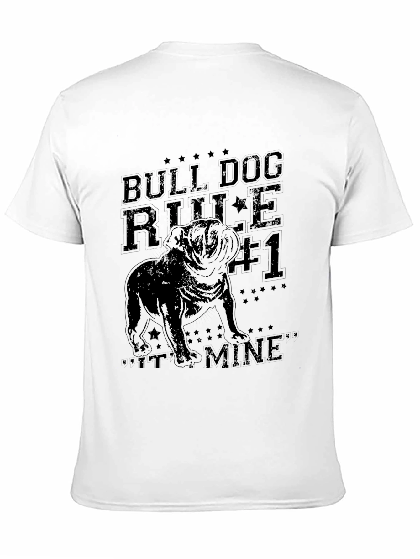 Bulldog Rule #1 T-Shirt – Funny Bulldog Lover Graphic Tee