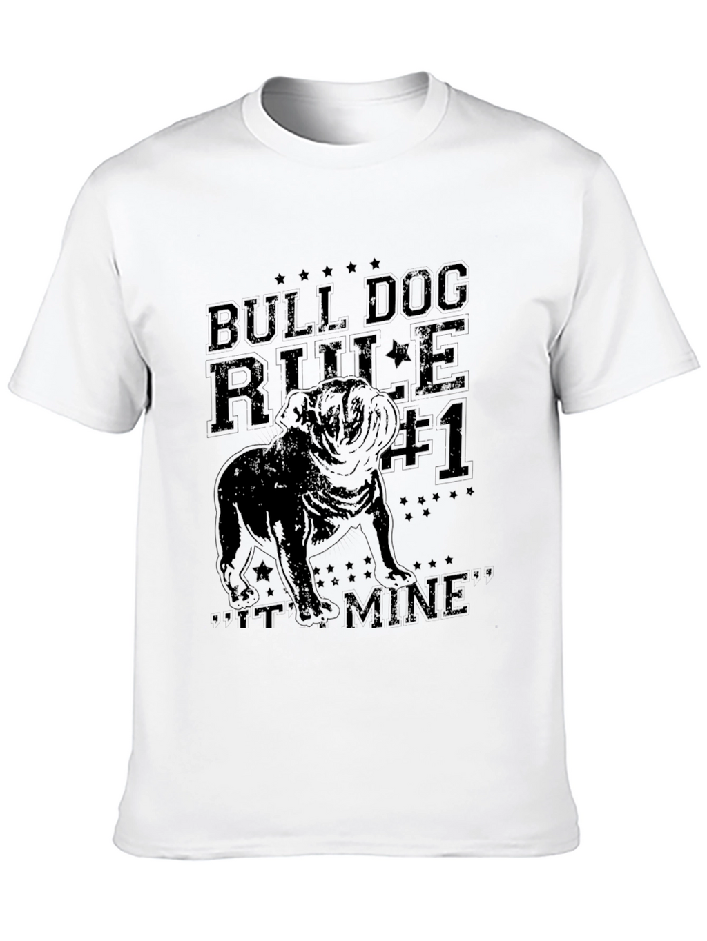 Bulldog Rule #1 T-Shirt – Funny Bulldog Lover Graphic Tee