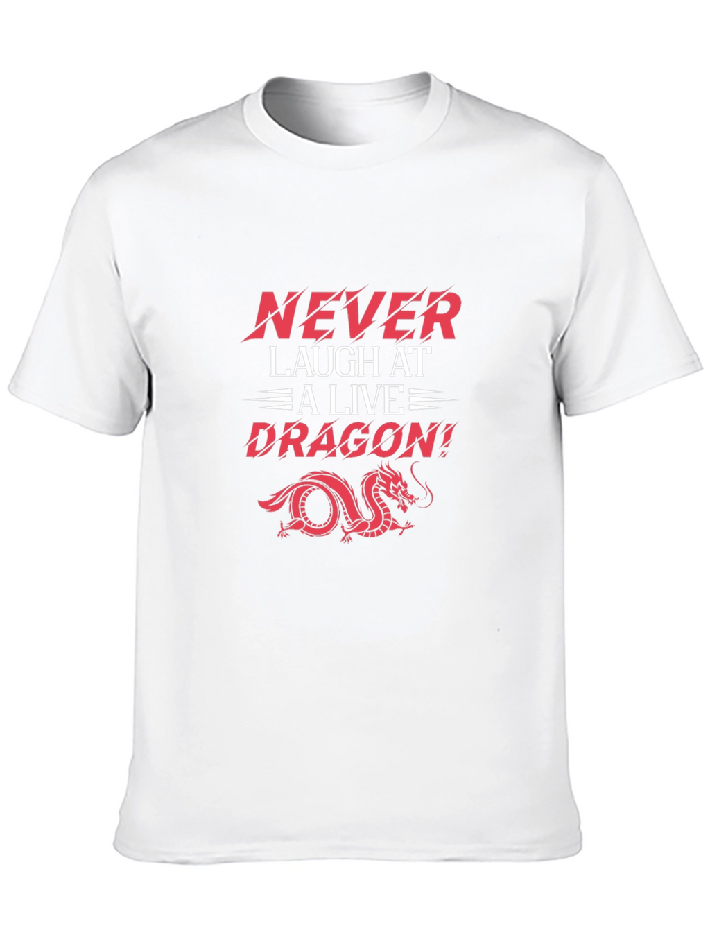 Never Laugh Dragon Graphic Tee