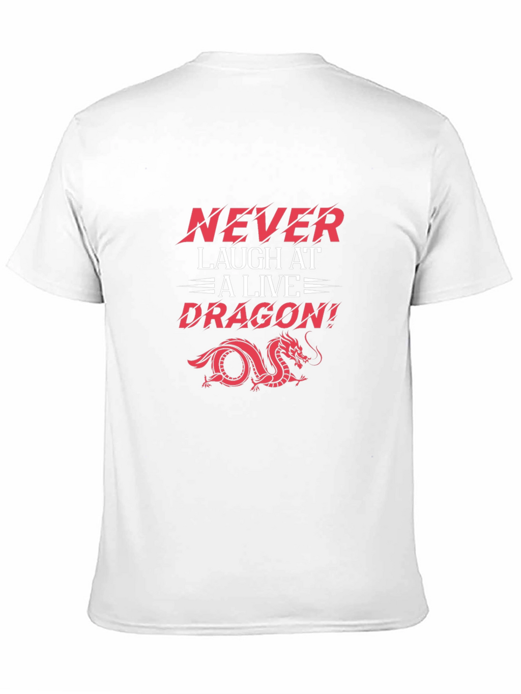 Never Laugh Dragon Graphic Tee