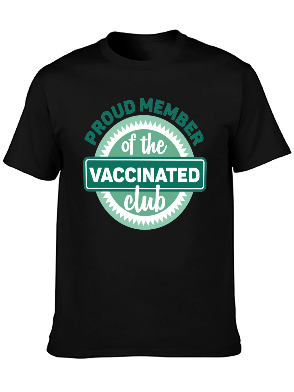 Proud Member Vaccinated Club T-Shirt