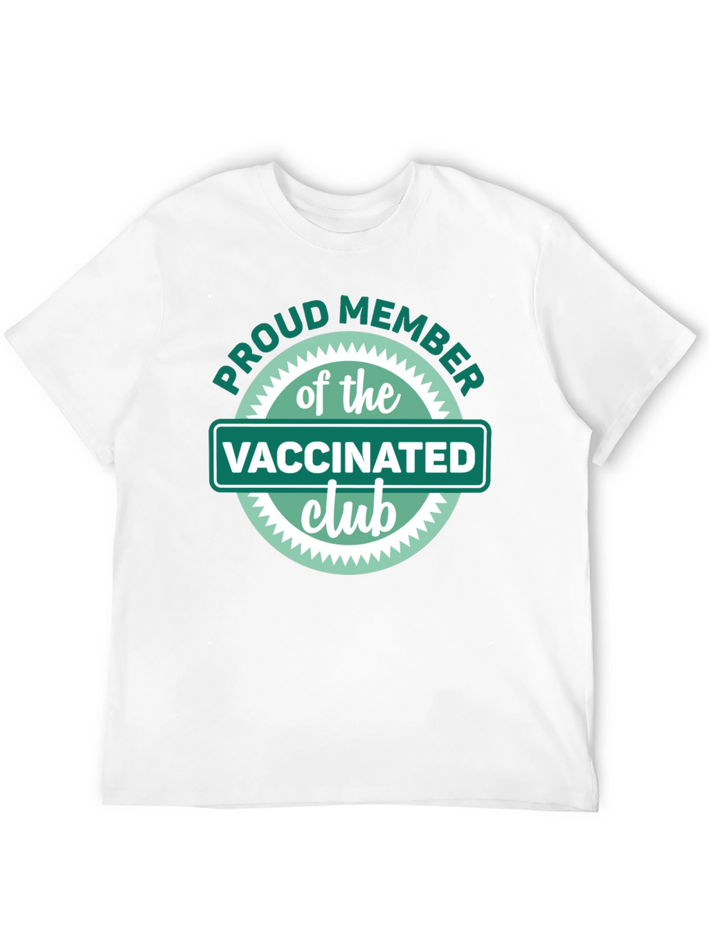Proud Member Vaccinated Club T-Shirt