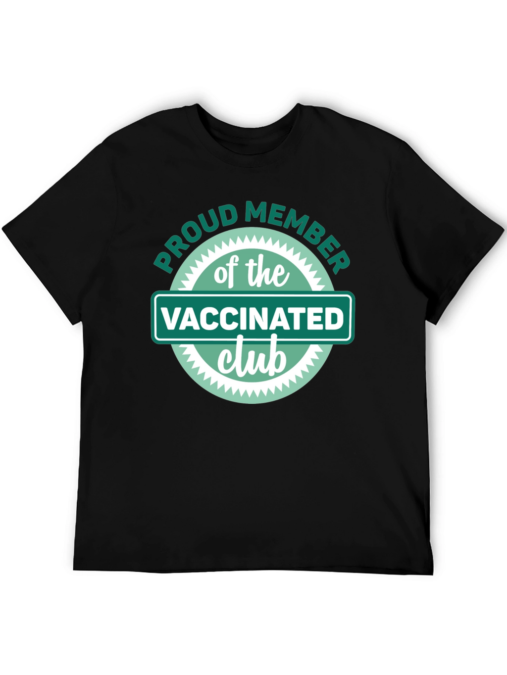 Proud Member Vaccinated Club T-Shirt