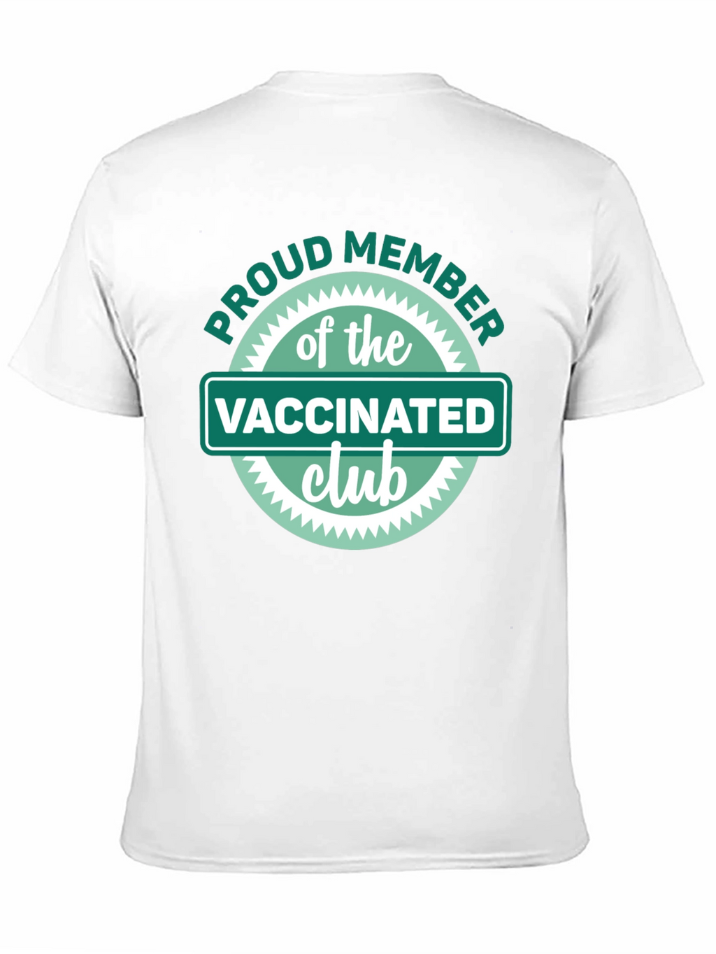 Proud Member Vaccinated Club T-Shirt