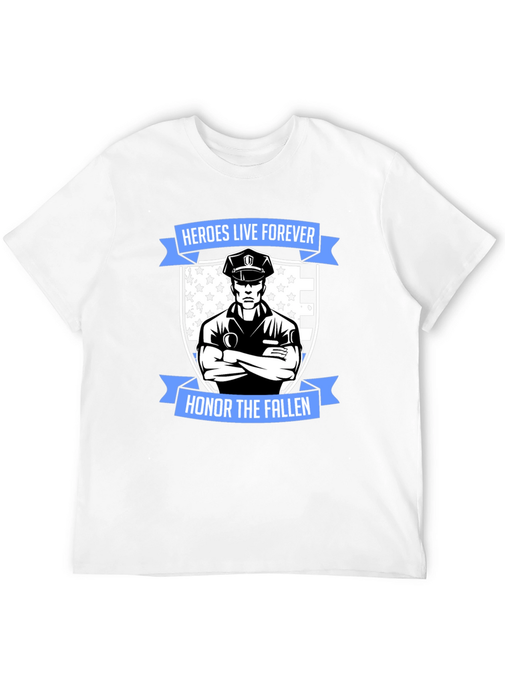 Heroes Live Forever T-Shirt