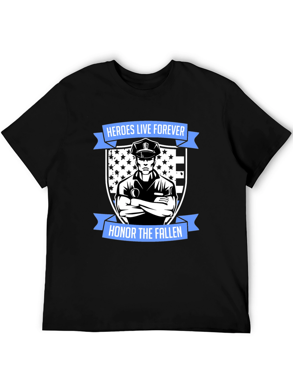 Heroes Live Forever T-Shirt