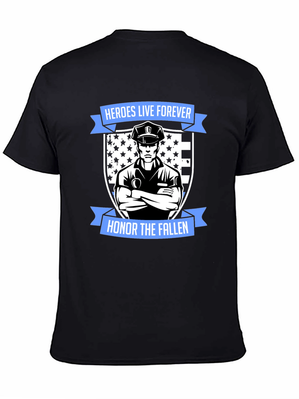 Heroes Live Forever T-Shirt