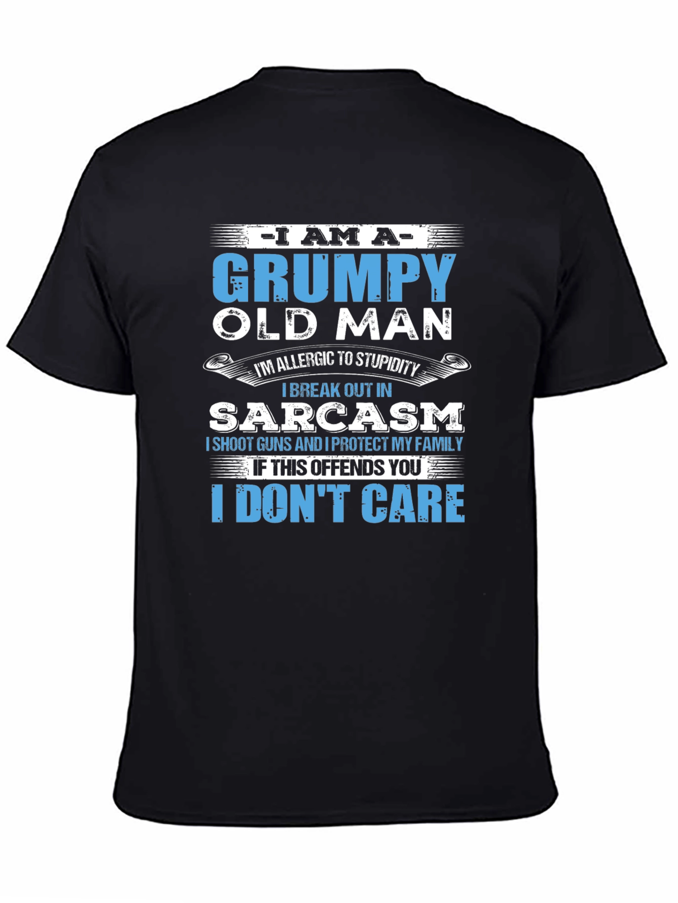 Grumpy Old Man T-Shirt - Sarcasm and Protection