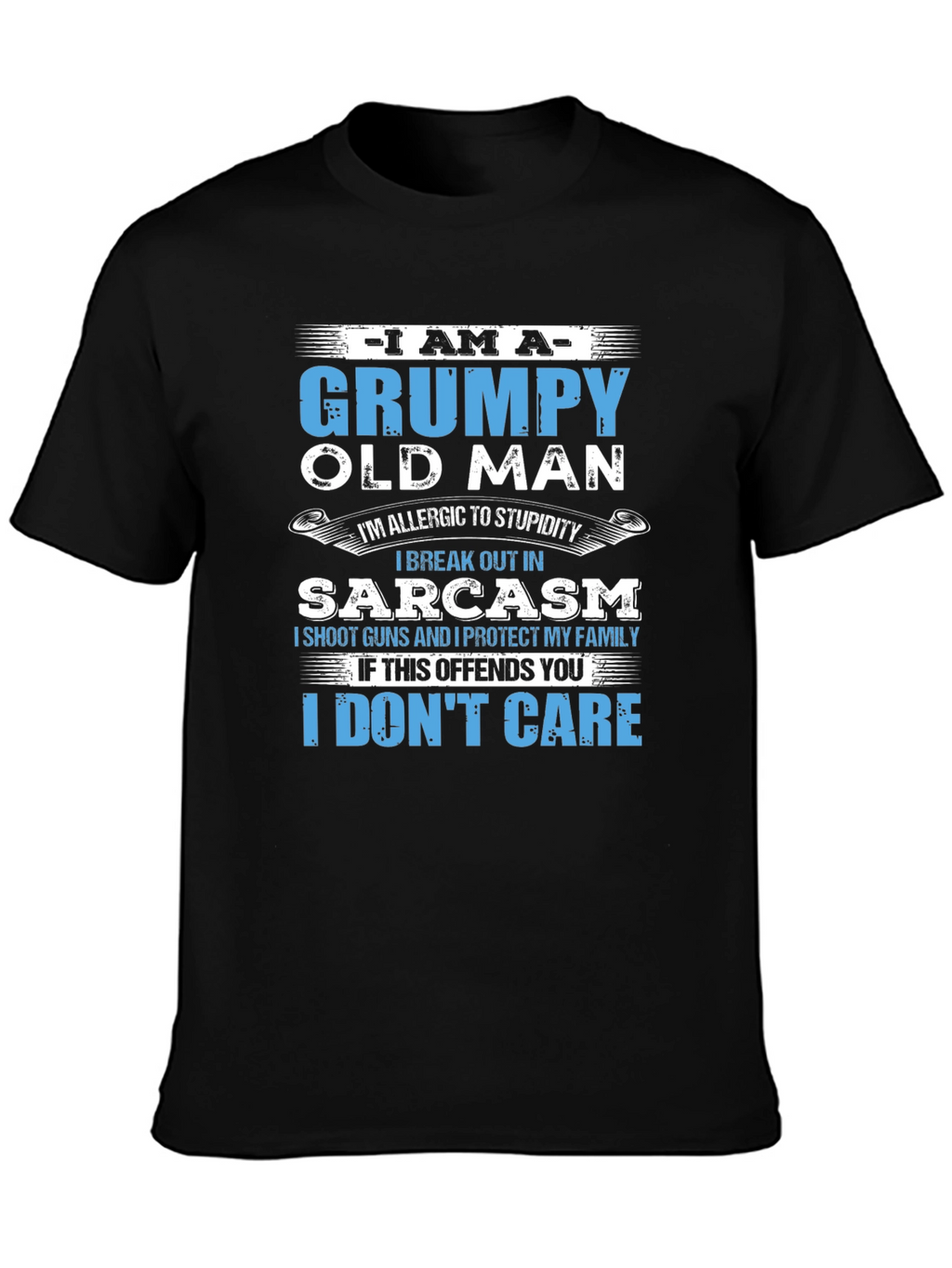 Grumpy Old Man T-Shirt - Sarcasm and Protection