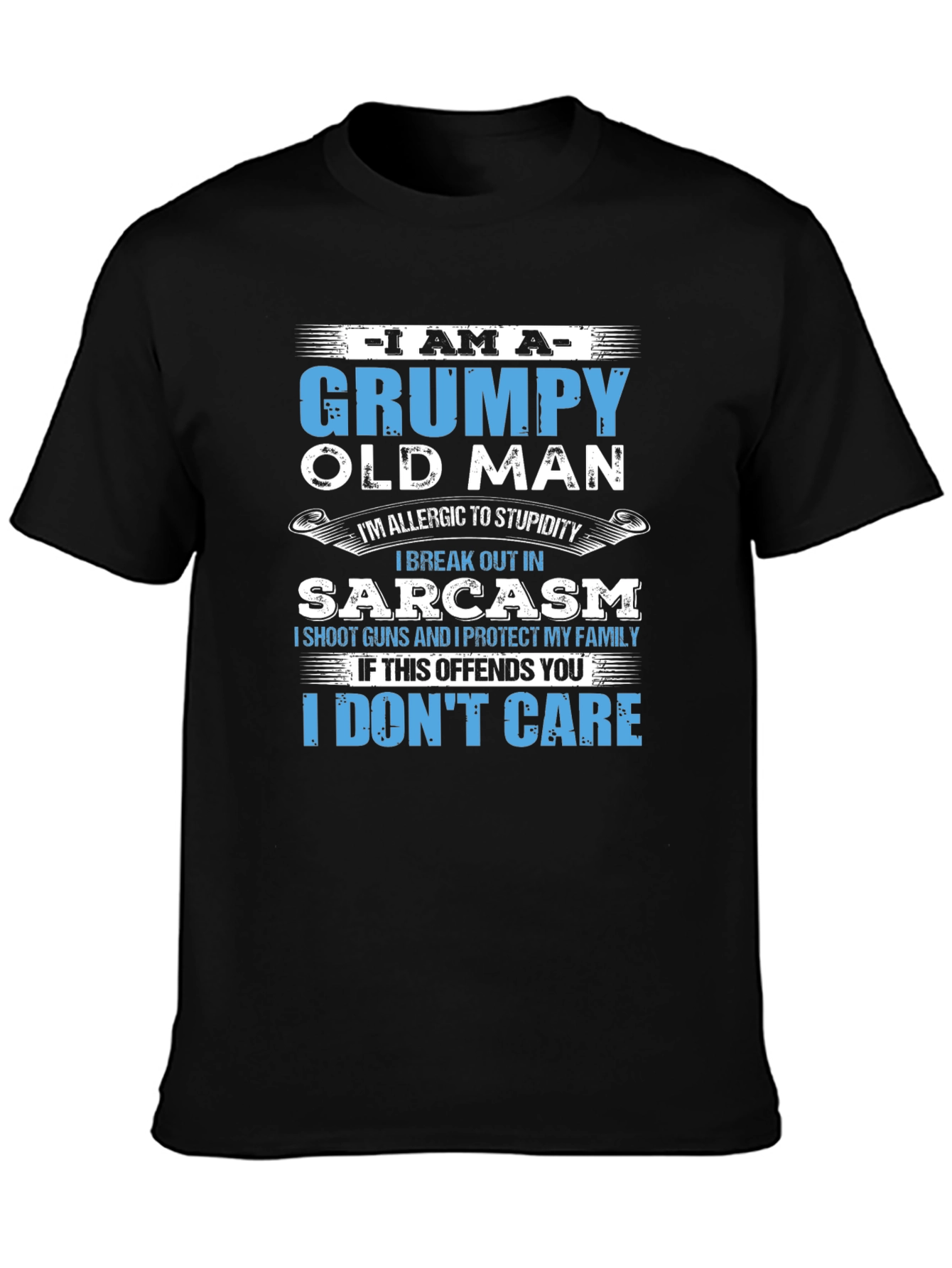 Grumpy Old Man T-Shirt - Sarcasm and Protection
