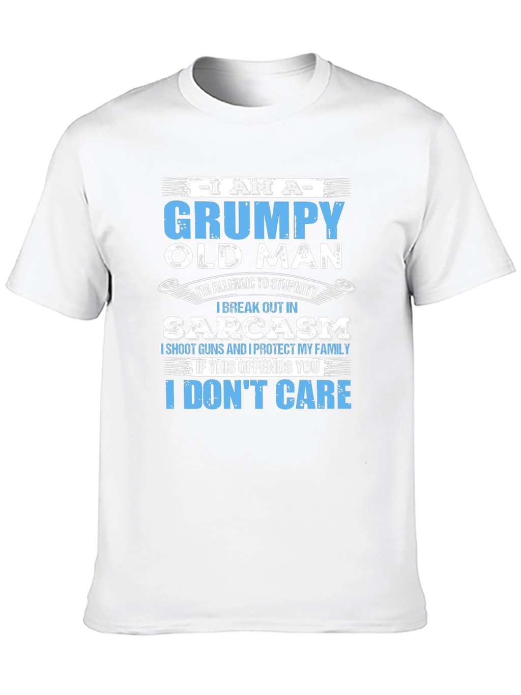 Grumpy Old Man T-Shirt - Sarcasm and Protection