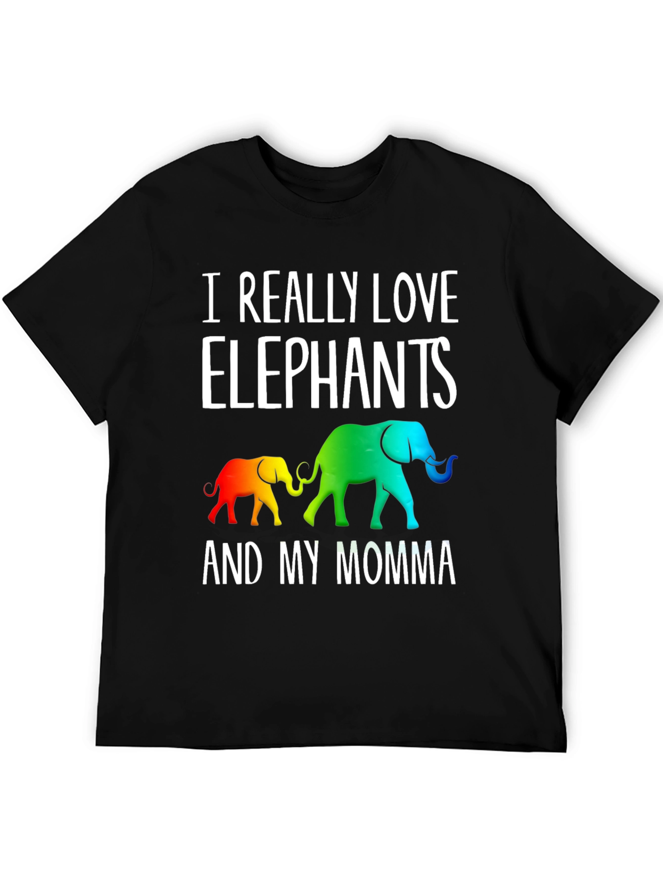 I Really Love Elephants And My Momma Graphic Tee